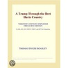 A Tramp Through the Bret Harte Country (Webster''s Chinese Simplified Thesaurus Edition) door Inc. Icon Group International