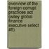Overview of the Foreign Corrupt Practices Act (Wiley Global Finance Executive Select #5)