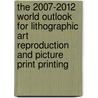 The 2007-2012 World Outlook for Lithographic Art Reproduction and Picture Print Printing door Inc. Icon Group International