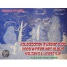 Volgodonsk Russian Kids 2008 Winter Art Album - Holiday & Lifestyle Series C01 (English) by Unknown