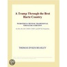 A Tramp Through the Bret Harte Country (Webster''s Chinese Traditional Thesaurus Edition) door Inc. Icon Group International