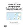 The 2009-2014 World Outlook for Plastics Bathware Excluding Foam and Wire-Coated Plastics door Inc. Icon Group International