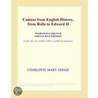 Cameos From English History, From Rollo To Edward Ii (webster''s French Thesaurus Edition) door Inc. Icon Group International