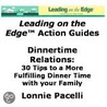 Dinnertime Relationship Builders 30 Tips to a More Fulfilling Dinner Time with Your Family by Lonnie Pacelli
