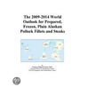 The 2009-2014 World Outlook for Prepared, Frozen, Plain Alaskan Pollock Fillets and Steaks door Inc. Icon Group International