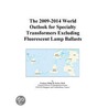 The 2009-2014 World Outlook for Specialty Transformers Excluding Fluorescent Lamp Ballasts door Inc. Icon Group International