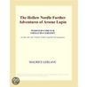 The Hollow Needle Further Adventures of Arsene Lupin (Webster''s French Thesaurus Edition) door Inc. Icon Group International