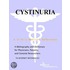 Cystinuria - A Bibliography and Dictionary for Physicians, Patients, and Genome Researchers