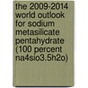 The 2009-2014 World Outlook for Sodium Metasilicate Pentahydrate (100 Percent Na4SiO3.5H2O) door Inc. Icon Group International