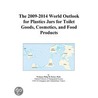 The 2009-2014 World Outlook for Plastics Jars for Toilet Goods, Cosmetics, and Food Products door Inc. Icon Group International