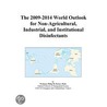 The 2009-2014 World Outlook for Non-Agricultural, Industrial, and Institutional Disinfectants door Inc. Icon Group International
