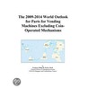 The 2009-2014 World Outlook for Parts for Vending Machines Excluding Coin-Operated Mechanisms door Inc. Icon Group International