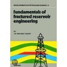 Fundamentals of Fractured Reservoir Engineering. Developments in Petroleum Science, Volume 12. door Van Golf D.