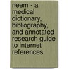 Neem - A Medical Dictionary, Bibliography, and Annotated Research Guide to Internet References by Icon Health Publications