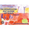 The Orshanka Kids 2007 Summer Art Album Magazine - Playground Dreaming (English with demo ads) by Unknown