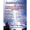 Insiderschoice To Comptia® Security+ Certification Exam Sy0-201 And Exam Br0-001 - 2009 Edition by David K. Failor