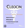 Cleocin - A Medical Dictionary, Bibliography, and Annotated Research Guide to Internet References by Icon Health Publications