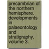 Precambrian of the Northern Hemisphere. Developments in Palaeontology and Stratigraphy, Volume 3. by L.J. Salop