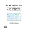 The 2009-2014 World Outlook for Once-Refined Palm Oil That Has Been Only Purchased and Deodorized door Inc. Icon Group International