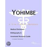 Yohimbe - A Medical Dictionary, Bibliography, and Annotated Research Guide to Internet References door Icon Health Publications