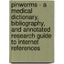 Pinworms - A Medical Dictionary, Bibliography, and Annotated Research Guide to Internet References