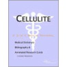 Cellulite - A Medical Dictionary, Bibliography, and Annotated Research Guide to Internet References door Icon Health Publications