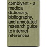 Combivent - A Medical Dictionary, Bibliography, and Annotated Research Guide to Internet References by Icon Health Publications