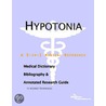 Hypotonia - A Medical Dictionary, Bibliography, and Annotated Research Guide to Internet References door Icon Health Publications