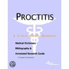 Proctitis - A Medical Dictionary, Bibliography, and Annotated Research Guide to Internet References door Icon Health Publications