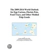 The 2009-2014 World Outlook for Egg Cartons, Florists Pots, Food Trays, and Other Molded Pulp Goods door Inc. Icon Group International