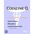 Coenzyme Q - A Medical Dictionary, Bibliography, and Annotated Research Guide to Internet References