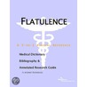 Flatulence - A Medical Dictionary, Bibliography, and Annotated Research Guide to Internet References door Icon Health Publications