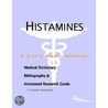 Histamines - A Medical Dictionary, Bibliography, and Annotated Research Guide to Internet References door Icon Health Publications