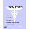 Stomatitis - A Medical Dictionary, Bibliography, and Annotated Research Guide to Internet References door Icon Health Publications