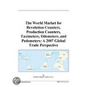 The World Market for Revolution Counters, Production Counters, Taximeters, Odometers, and Pedometers door Inc. Icon Group International