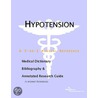 Hypotension - A Medical Dictionary, Bibliography, and Annotated Research Guide to Internet References by Icon Health Publications