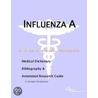 Influenza A - A Medical Dictionary, Bibliography, and Annotated Research Guide to Internet References door Icon Health Publications