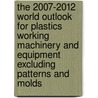 The 2007-2012 World Outlook for Plastics Working Machinery and Equipment Excluding Patterns and Molds door Inc. Icon Group International