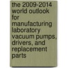 The 2009-2014 World Outlook for Manufacturing Laboratory Vacuum Pumps, Drivers, and Replacement Parts door Inc. Icon Group International