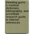 Bleeding Gums - A Medical Dictionary, Bibliography, and Annotated Research Guide to Internet References