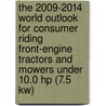 The 2009-2014 World Outlook For Consumer Riding Front-engine Tractors And Mowers Under 10.0 Hp (7.5 Kw) door Inc. Icon Group International