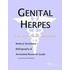Genital Herpes - A Medical Dictionary, Bibliography, and Annotated Research Guide to Internet References