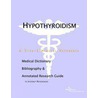 Hypothyroidism - A Medical Dictionary, Bibliography, and Annotated Research Guide to Internet References door Icon Health Publications