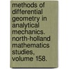 Methods of Differential Geometry in Analytical Mechanics. North-Holland Mathematics Studies, Volume 158. door Manuel De Leon