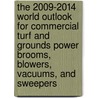 The 2009-2014 World Outlook for Commercial Turf and Grounds Power Brooms, Blowers, Vacuums, and Sweepers by Inc. Icon Group International