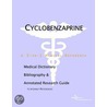 Cyclobenzaprine - A Medical Dictionary, Bibliography, and Annotated Research Guide to Internet References door Icon Health Publications