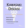 Kawasaki Disease - A Medical Dictionary, Bibliography, and Annotated Research Guide to Internet References door Icon Health Publications