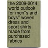 The 2009-2014 World Outlook for Men''s and Boys'' Woven Dress and Sport Shirts Made from Purchased Fabrics door Inc. Icon Group International