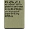 The 2009-2014 World Outlook for Plastics Laminates Excluding Flexible Packaging and Thermosetting Plastics door Inc. Icon Group International