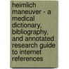Heimlich Maneuver - A Medical Dictionary, Bibliography, and Annotated Research Guide to Internet References door Icon Health Publications